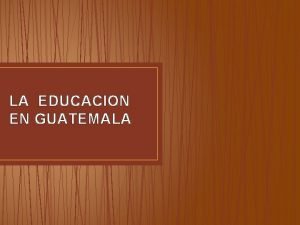 Problemas educativos en guatemala