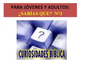 PARA JVENES Y ADULTOS SABAS QUE N 3