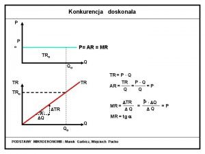 P=mr=mc