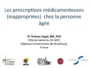 Les prescriptions mdicamenteuses inappropries chez la personne ge