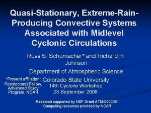 QuasiStationary ExtremeRain Producing Convective Systems Associated with Midlevel