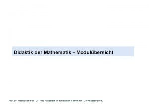 Didaktik der Mathematik Modulbersicht Prof Dr Matthias Brandl