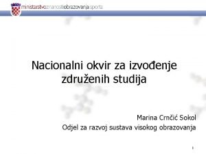 Nacionalni okvir za izvoenje zdruenih studija Marina Crni