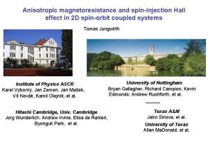 Anisotropic magnetoresistance and spininjection Hall effect in 2