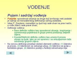 VOENJE Pojam i sadraj voenja Polazite sposobnost uticanja