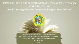 KINERJA APARATUR SIPIL NEGARA DINAS PENDIDIKAN KOTA BANDUNG