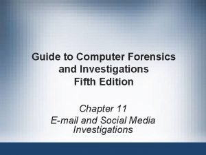 Guide to Computer Forensics and Investigations Fifth Edition