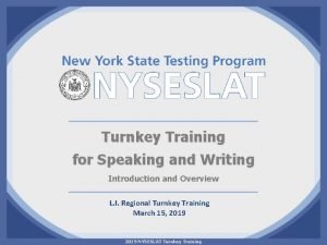 Nyseslat turnkey training 2019
