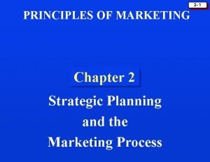 Principle of marketing chapter 2
