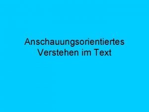 Anschauungsorientiertes Verstehen im Text Materielle Bilder Fotographien Zeichnungen