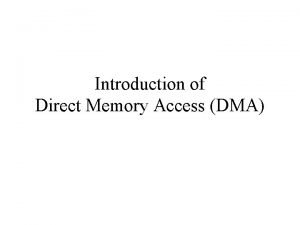 Direct access memory