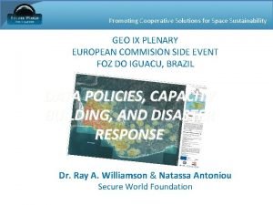 Promoting Cooperative Solutions for Space Sustainability GEO IX