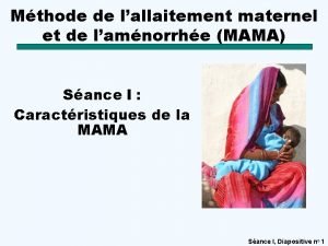 Mthode de lallaitement maternel et de lamnorrhe MAMA