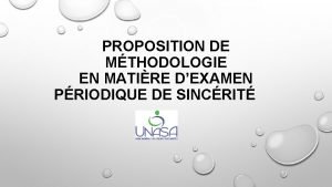 PROPOSITION DE MTHODOLOGIE EN MATIRE DEXAMEN PRIODIQUE DE