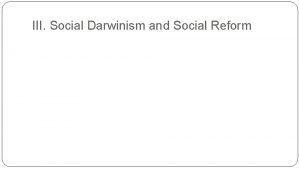 What was reform darwinism?