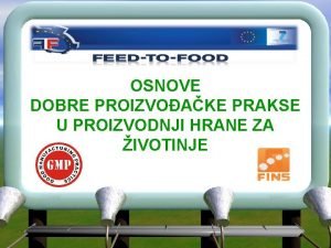 OSNOVE DOBRE PROIZVOAKE PRAKSE U PROIZVODNJI HRANE ZA