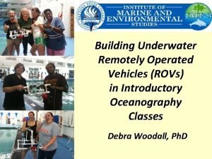 Building Underwater Remotely Operated Vehicles ROVs in Introductory