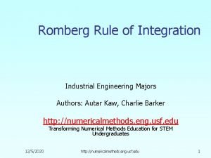Romberg Rule of Integration Industrial Engineering Majors Authors