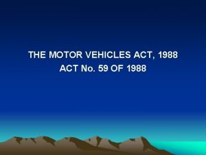 Motor vehicles act 1988