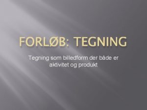 Tegning efter levende model