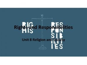 Rights and Responsibilities Unit 8 Religion and Society