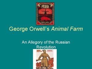 George Orwells Animal Farm An Allegory of the