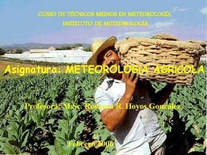 CURSO DE TCNICOS MEDIOS EN METEOROLOGA INSTITUTO DE