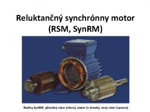 Reluktann synchrnny motor RSM Syn RM Relny Syn