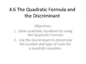 Quadratic formula discriminant