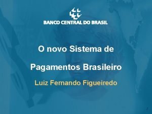 Novo sistema de pagamentos brasileiro