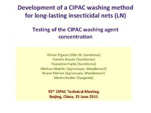 Development of a CIPAC washing method for longlasting