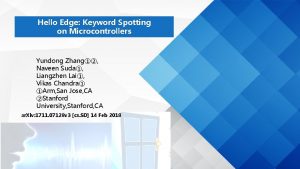 Hello edge: keyword spotting on microcontrollers