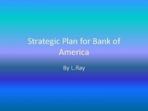 Bank of america strategic plan