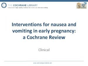 Interventions for nausea and vomiting in early pregnancy