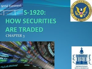 ECON S1920 HOW SECURITIES ARE TRADED CHAPTER 3