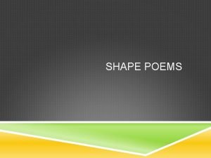 Concrete poem shapes Concrete poem shapes