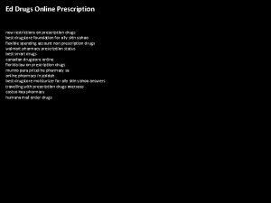Ed Drugs Online Prescription new restrictions on prescription
