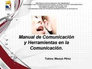 Manual de Comunicacin y Herramientas en la Comunicacin