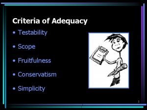 Fruitfulness criteria of adequacy