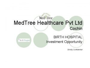 Med Tree Healthcare Pvt Ltd Cochin BIRTH HOSPITAL