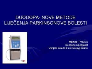 Duodopa-pumpe parkinson