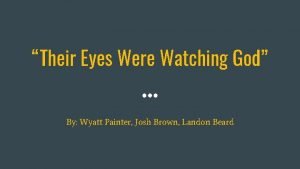 Their Eyes Were Watching God By Wyatt Painter