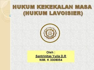 Lavoisier mereaksikan cairan merkuri Lavoisier mereaksikan cairan merkuri