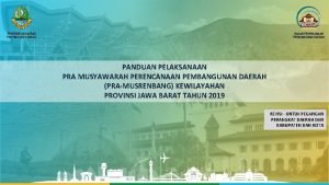 PEMERINTAH DAERAH PROVINSI JAWA BARAT BADAN PERENCANAAN PEMBANGUNAN