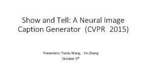A neural image caption generator