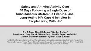 Safety and Antiviral Activity Over 10 Days Following