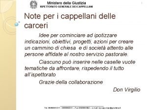 Ministero della Giustizia ISPETTORATO GENERALE DEI CAPPELLANI Note