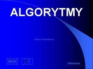 Eli algorytmy Eli algorytmy