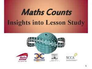 Maths Counts Insights into Lesson Study 1 Coliste