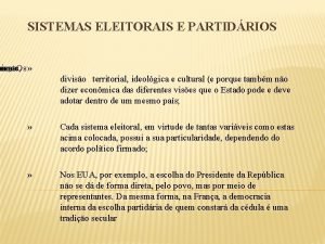 SISTEMAS ELEITORAIS E PARTIDRIOS mnos mente emas ais